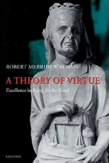 Cover of A Theory of Virtue