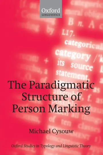 Cover of The Paradigmatic Structure of Person Marking