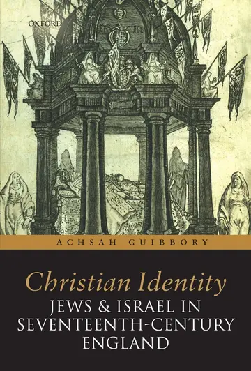 Cover of Christian Identity, Jews, and Israel in 17th-Century England