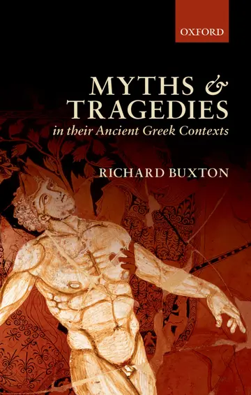 Cover of Myths and Tragedies in their Ancient Greek Contexts