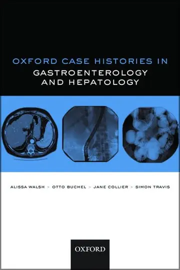 Cover of Oxford Case Histories in Gastroenterology and Hepatology