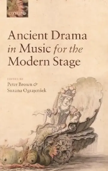 Cover of Ancient Drama in Music for the Modern Stage