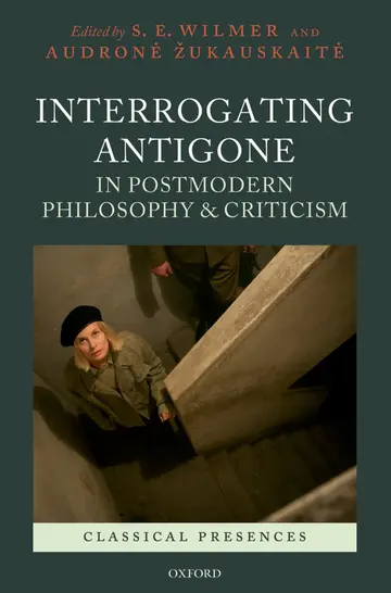Cover of Interrogating Antigone in Postmodern Philosophy and Criticism