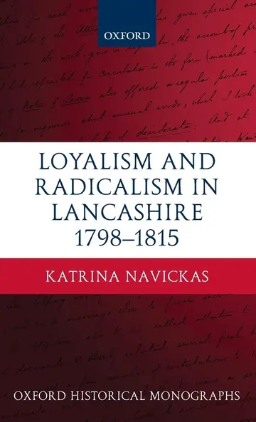 Cover of Loyalism and Radicalism in Lancashire, 1798-1815