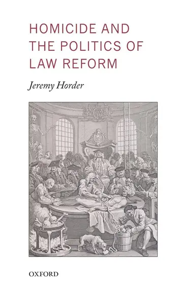 Cover of Homicide and the Politics of Law Reform