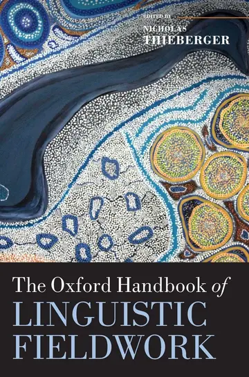Cover of The Oxford Handbook of Linguistic Fieldwork