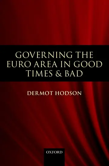 Cover of Governing the Euro Area in Good Times and Bad