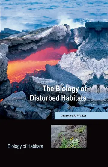 Cover of The Biology of Disturbed Habitats