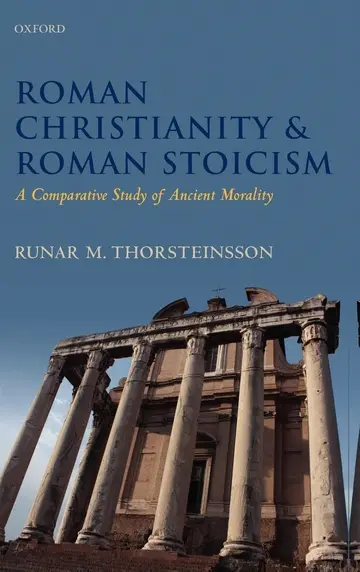 Cover of Roman Christianity and Roman Stoicism