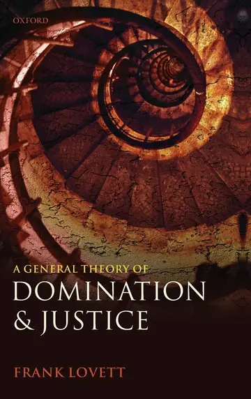 Cover of A General Theory of Domination and Justice