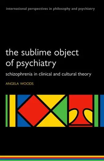 Cover of The Sublime Object of Psychiatry