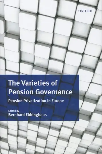 Cover of The Varieties of Pension Governance