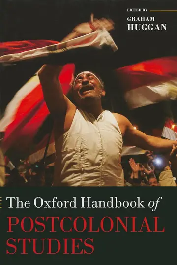Cover of The Oxford Handbook of Postcolonial Studies
