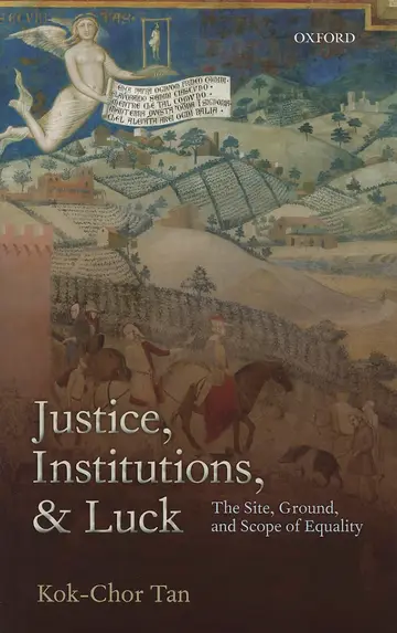 Cover of Justice, Institutions, and Luck