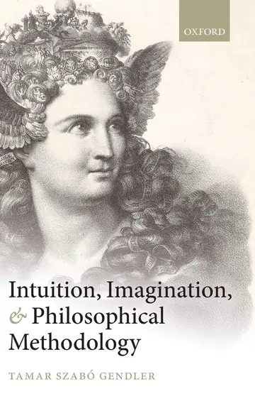 Cover of Intuition, Imagination, and Philosophical Methodology