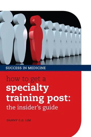 Cover of How to Get A Specialty Training Post the Insiders Guide Success in Medicine