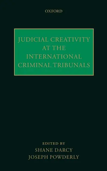 Cover of Judicial Creativity at the International Criminal Tribunals