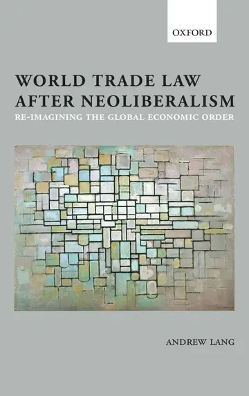 Cover of World Trade Law After Neoliberalism