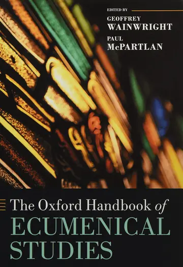 Cover of The Oxford Handbook of Ecumenical Studies