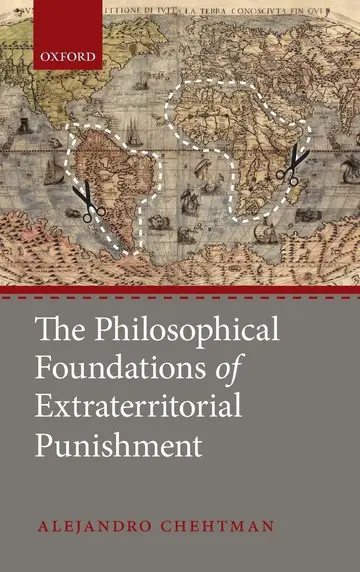 Cover of The Philosophical Foundations of Extraterritorial Punishment