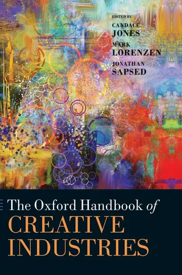 Cover of The Oxford Handbook of Creative Industries