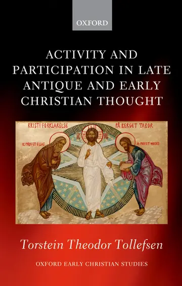 Cover of Activity and Participation in Late Antique and Early Christian Thought