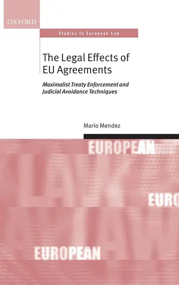 Cover of The Legal Effects of EU Agreements (Oxford Studies in European Law)