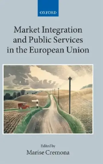 Cover of Market Integration and Public Services in the European Union