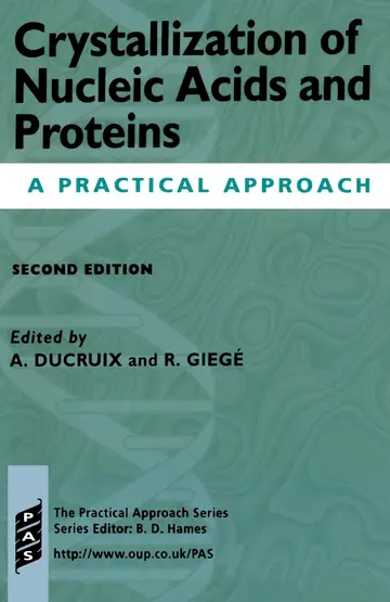 Cover of Crystallization of Nucleic Acids and Proteins