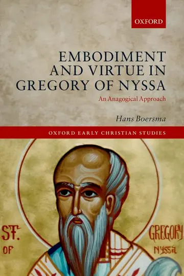 Cover of Embodiment and Virtue in Gregory of Nyssa