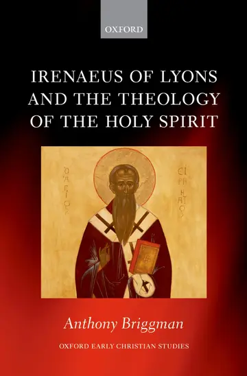 Cover of Irenaeus of Lyons and the Theology of the Holy Spirit