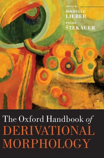 Cover of The Oxford Handbook of Derivational Morphology