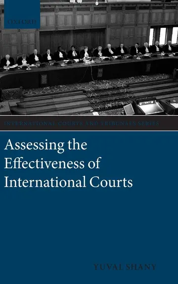 Cover of Assessing the Effectiveness of International Courts
