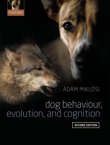 Cover of Dog Behaviour, Evolution, and Cognition