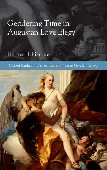 Cover of Gendering Time in Augustan Love Elegy