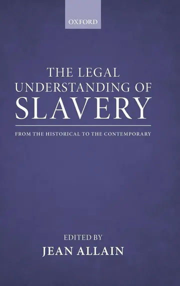 Cover of The Legal Understanding of Slavery