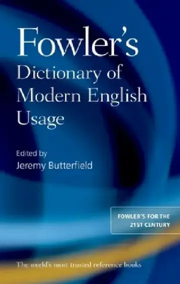 Cover of Fowler's Dictionary of Modern English Usage