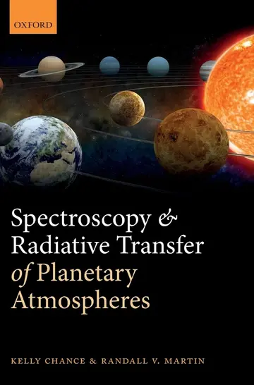 Cover of Spectroscopy and Radiative Transfer of Planetary Atmospheres