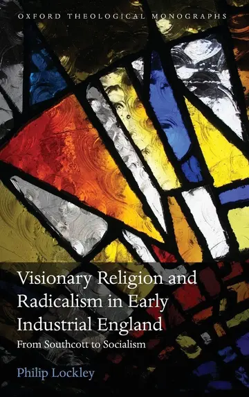 Cover of Visionary Religion and Radicalism in Early Industrial England