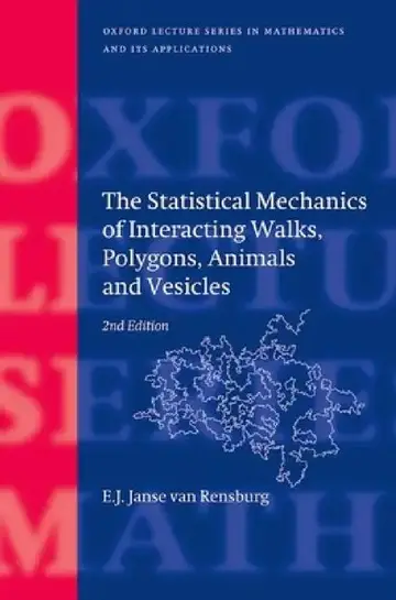Cover of The Statistical Mechanics of Interacting Walks, Polygons, Animals and Vesicles