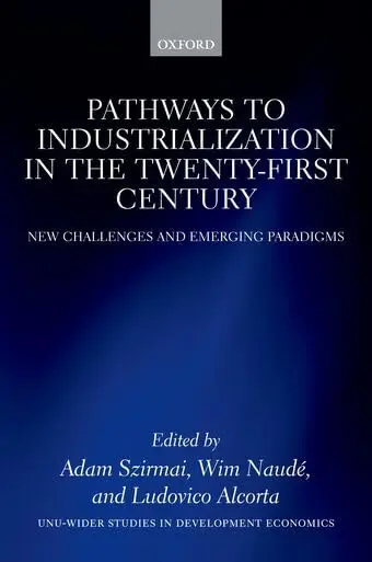 Cover of Pathways to Industrialization in the Twenty-First Century