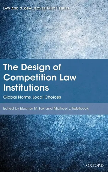Cover of The Design of Competition Law Institutions
