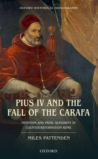 Cover of Pius IV and the Fall of the Carafa