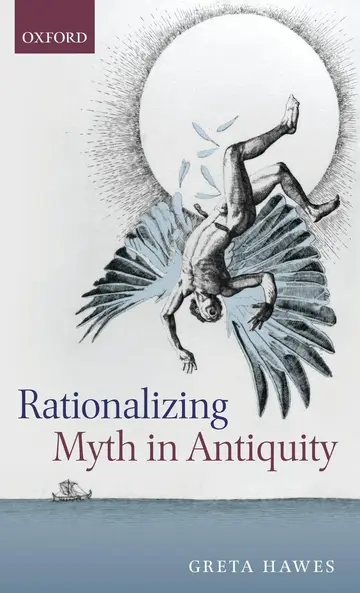 Cover of Rationalizing Myth in Antiquity