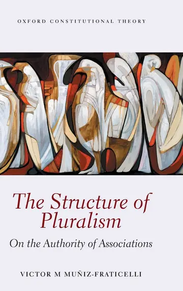 Cover of The Structure of Pluralism