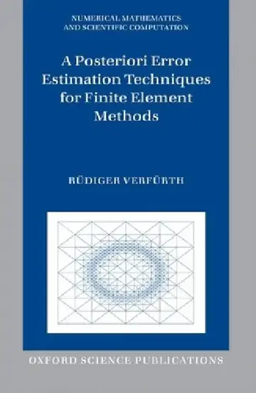 Cover of A Posteriori Error Estimation Techniques for Finite Element Methods