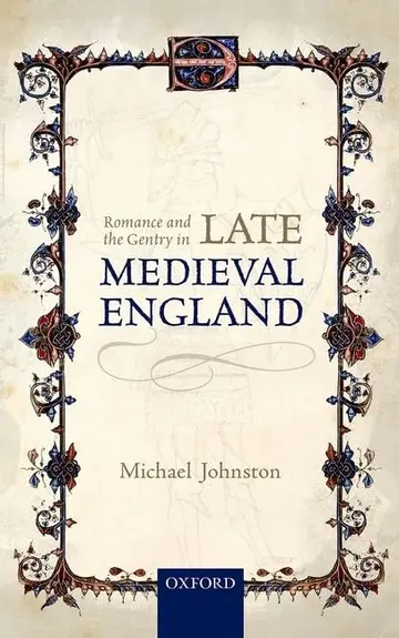 Cover of Romance and the Gentry in Late Medieval England