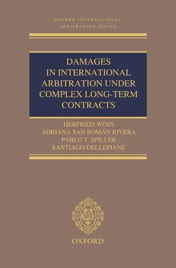 Cover of Damages in International Arbitration under Complex Long-term Contracts