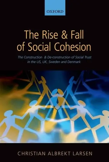 Cover of The Rise and Fall of Social Cohesion