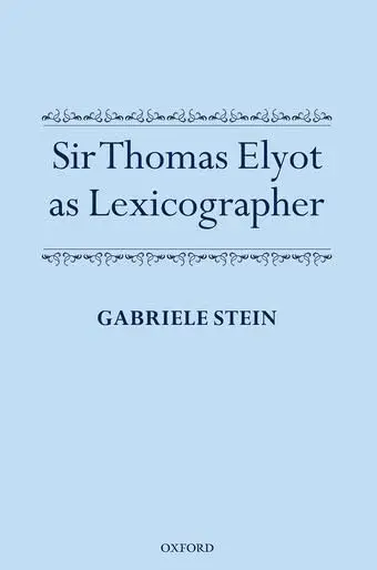 Cover of Sir Thomas Elyot as Lexicographer